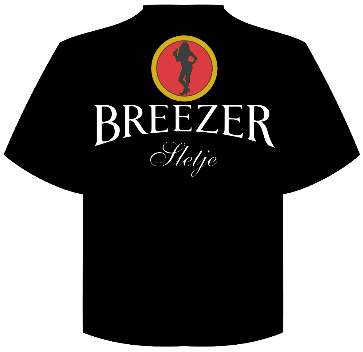 T-Shirt "breezer sletje"