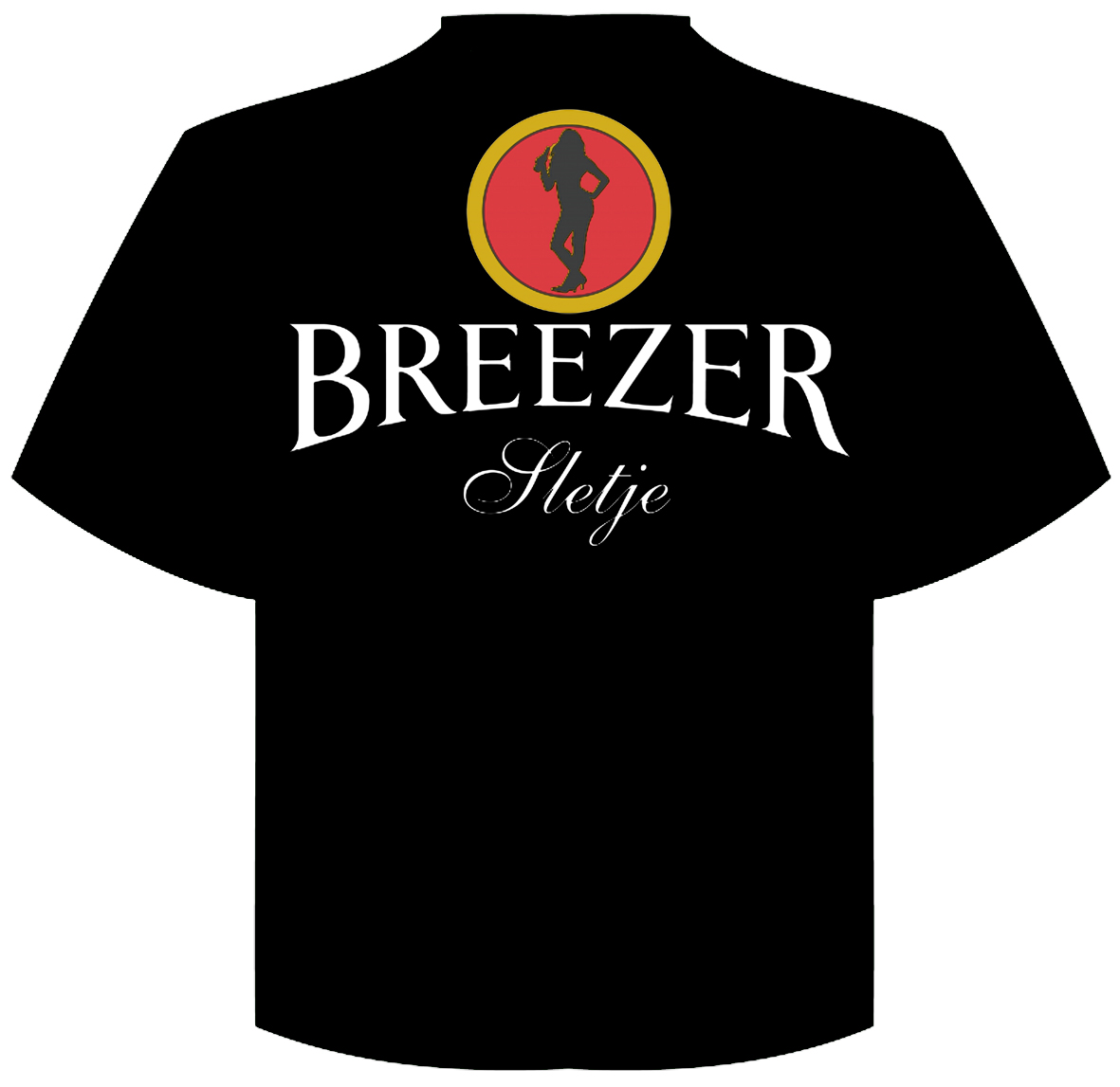 T-Shirt "breezer sletje" - Klik op de afbeelding om het venster te sluiten